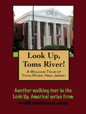 cover image of A Walking Tour of Toms River, New Jersey